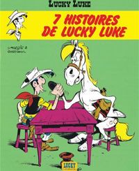 Morris(Dessins) - René Goscinny(Scenario) - 7 histoires de Lucky Luke