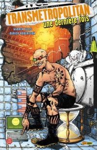 Couverture du livre Transmetropolitan T06 - Warren Ellis - Darick Robertson