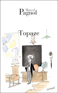 Couverture du livre Topaze - Marcel Pagnol - Pagnol Marcel