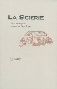 Couverture du livre La Scierie - Anonyme 