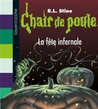 R.l Stine - LA FÊTE INFERNALE