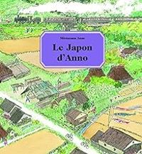 Couverture du livre Le Japon d'Anno - Mitsumasa Anno