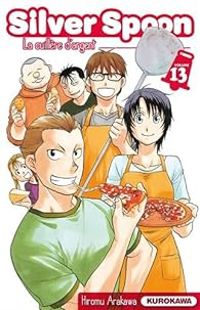 Hiromu Arakawa - Silver Spoon, La cuillère d'argent