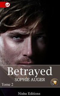 Couverture du livre Betrayed - Sophie Auger