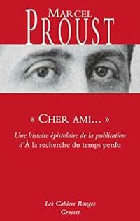 Couverture du livre Cher ami - Marcel Proust