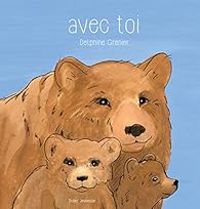 Couverture du livre Avec toi - Delphine Grenier