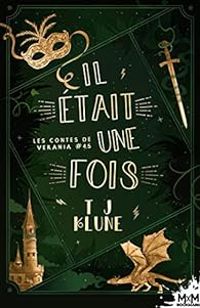 T J Klune - Il était une fois