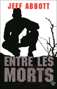 Couverture du livre Entre les morts - Jeff Abbott