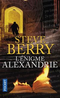 Couverture du livre L'énigme Alexandrie - Steve Berry