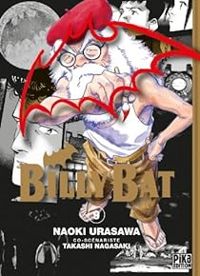 Couverture du livre Billy Bat - Naoki Urasawa - Takashi Nagasaki