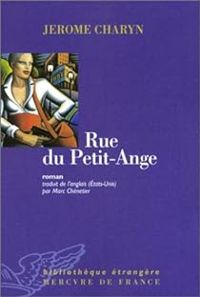 Jerome Charyn - Rue du Petit-Ange