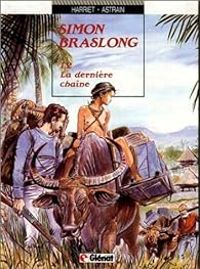 Couverture du livre La derniere chaîne - Gregorio Muro Harriet - Luis Astrain