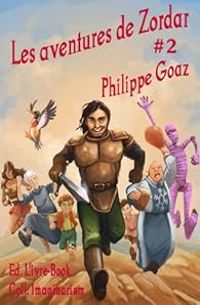 Couverture du livre Les aventures de Zordar - Philippe Goaz