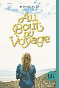 Couverture du livre AU BOUT DU VOYAGE - Meg Rosoff