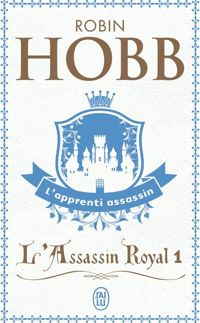 Couverture du livre L'Assassin royal - Robin Hobb