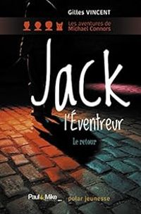 Gilles Vincent - Jack l'éventreur: Le retour