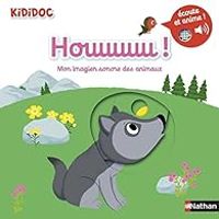 Couverture du livre Houuuuu ! Mon imagier sonore des animaux - Nathalie Choux