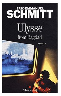 Couverture du livre Ulysse from Bagdad - Eric Emmanuel Schmitt