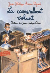 Jean-philippe Arrou-vignod - Dominique Corbasson(Illustrations) - Le Camembert volant