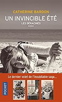 Couverture du livre Un invincible été - Catherine Bardon