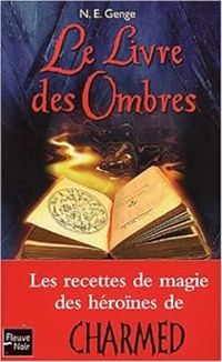 Couverture du livre Le Livre des ombres : Le Guide - Ngaire E Genge