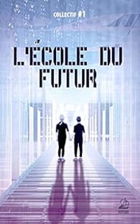 Couverture du livre L'école du futur - Florence Metge - Editions Marathon - Virginie Wicke