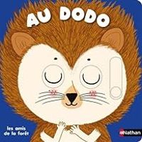 Couverture du livre Au dodo : Les amis de la forêt - Charlotte Roederer