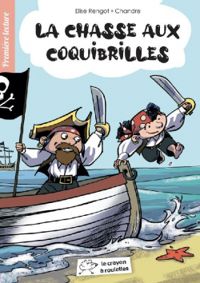 Couverture du livre La chasse aux coquibrilles - Chandre  - Elise Rengot