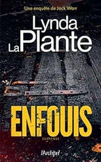 Lynda La Plante - Enfouis