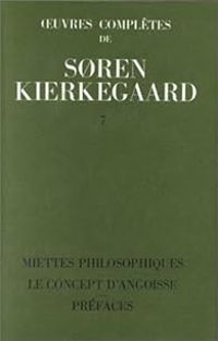 Sren Kierkegaard - Miettes philosophiques 