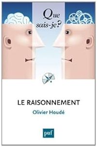 Olivier Houde - Le raisonnement