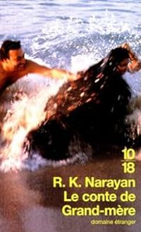 Rasipuram Krishnaswamy Narayan - Le conte de grand-mère