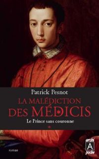 Couverture du livre Le prince sans couronne - Patrick Pesnot