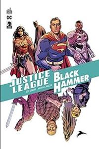 Michael Alan Walsh - Justice League / Black Hammer