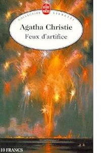 Couverture du livre FEUX D'ARTIFICE - Agatha Christie