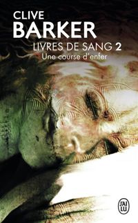 Couverture du livre Une course d'enfer - Clive Barker