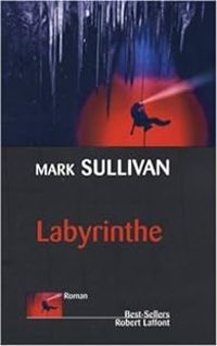 Couverture du livre Labyrinthe - Mark Sullivan