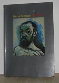 Couverture du livre Henri Matisse, 1904-1917 - Centre National Dart Et De Culture Georges Pompid