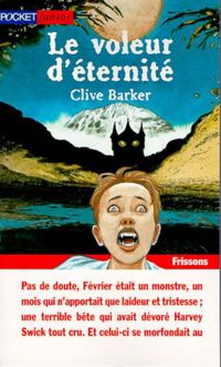 Couverture du livre Le Voleur d'éternité - Clive Barker