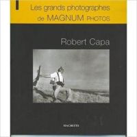 Couverture du livre Les grands photographes de MAGNUM photos  - Robert Capa