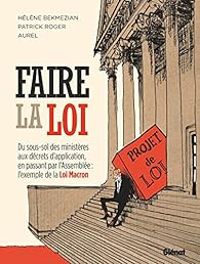 Couverture du livre Faire la loi - Aurel  - Patrick Roger - Helene Bekmezian