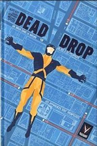 Couverture du livre Dead drop - Ales Kot - Adam Gorham - Michael Spicer