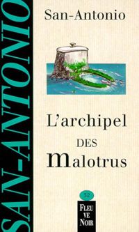 San Antonio - L'Archipel des malotrus