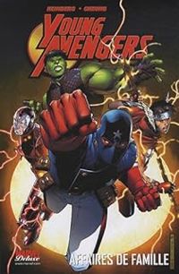 Couverture du livre Young Avengers : Affaires de famille - Allan Heinberg - Jim Cheung - Andrea Di Vito