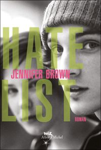 Couverture du livre Hate list - Jennifer Brown