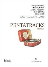 Couverture du livre Pentatracks - Marie Fontaine - Claude Faber - Chris Simon - Thierry Berlanda - Antonia Medeiros - Kemi Outkma