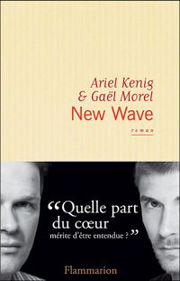 Ariel Kenig - Gaël Morel - New Wave