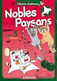 Hiromu Arakawa - Nobles Paysans