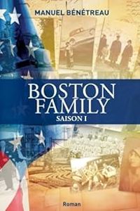 Couverture du livre Boston Family - Manuel Benetreau