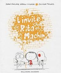 Jean Philippe Arrou Vignod - L'invité de Rita et Machin